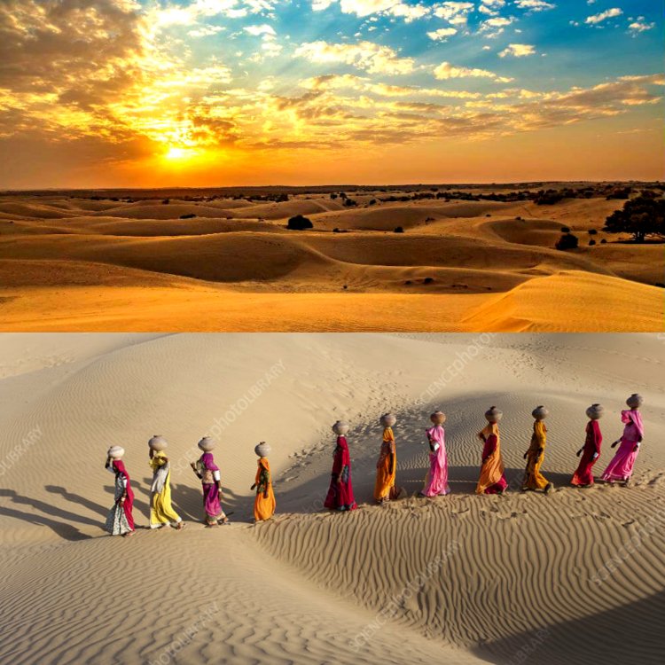 Thar Desert, Rajasthan and Sahara Desert, Africa.