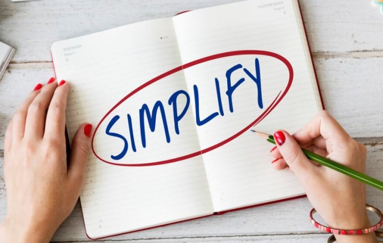 10 Tips That Will Simplify Your Life!